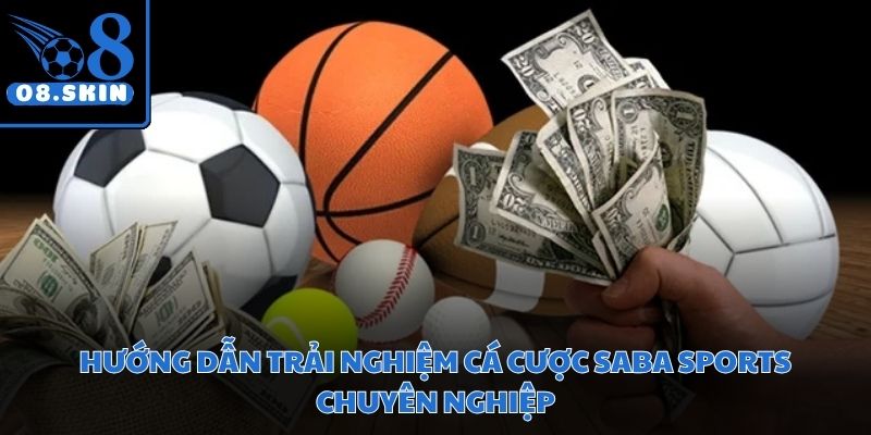 Thực hiện các bước đơn giản để tận hưởng không gian giải trí Saba Sports